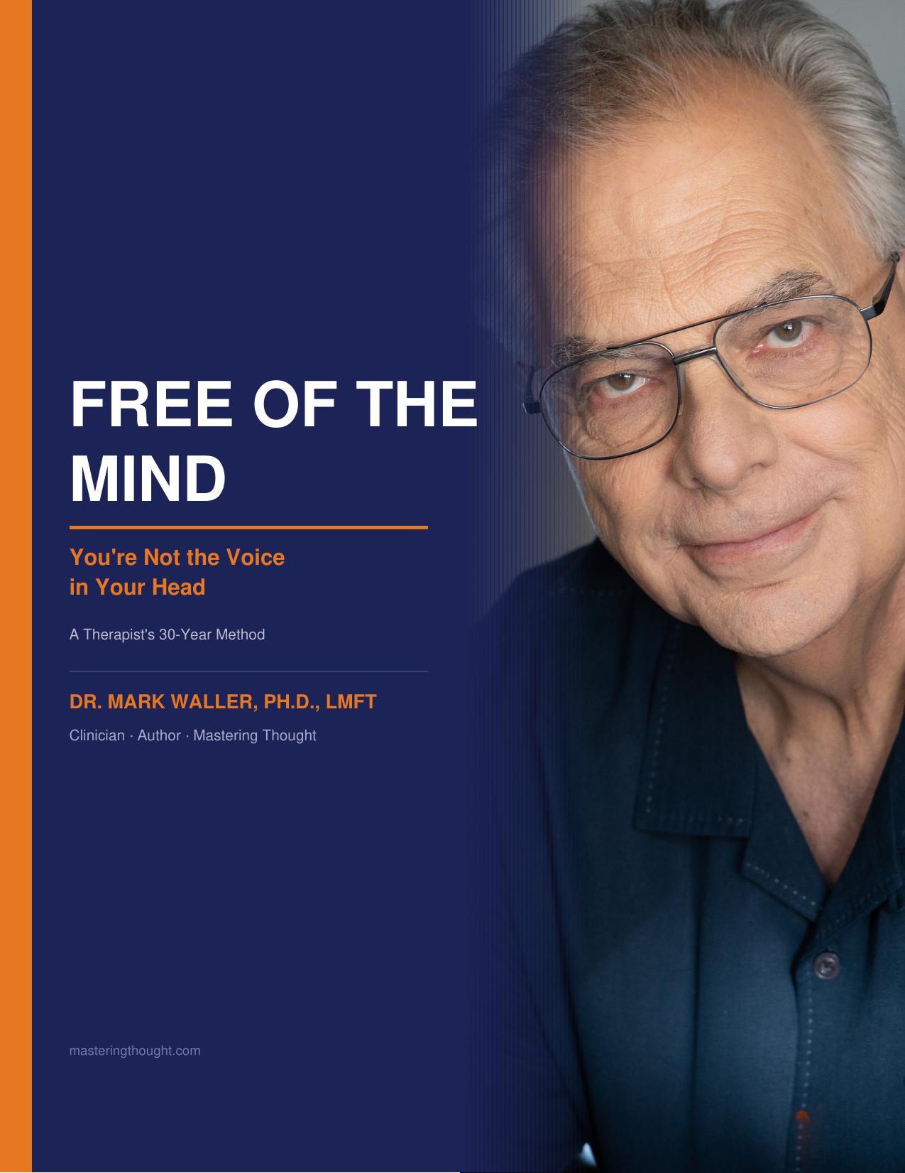 Free of the Mind &mdash; Dr. Mark Waller